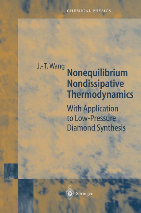 Nonequilibrium Nondissipative Thermodynamics (Englisch, Ji-Tao Wang, 2010)