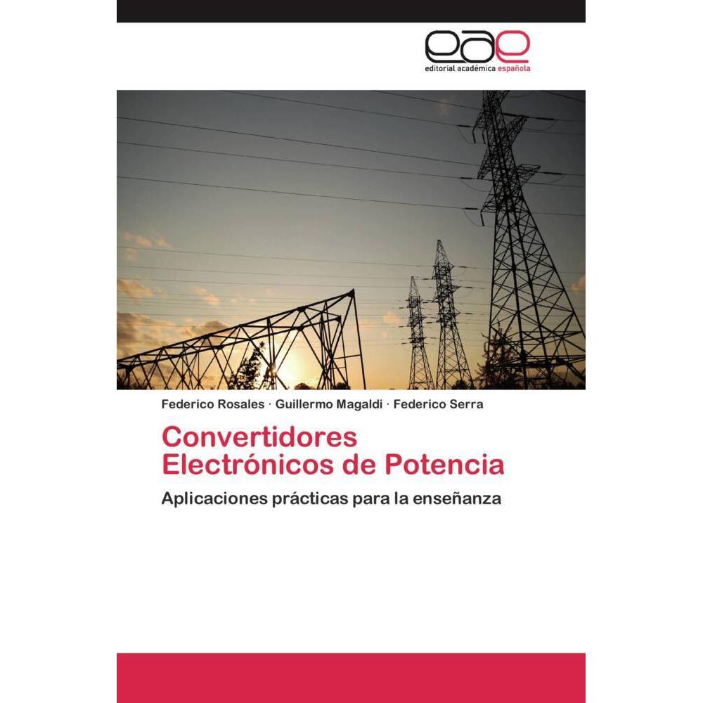 Convertidores Electrónicos de Potencia, Fachbücher