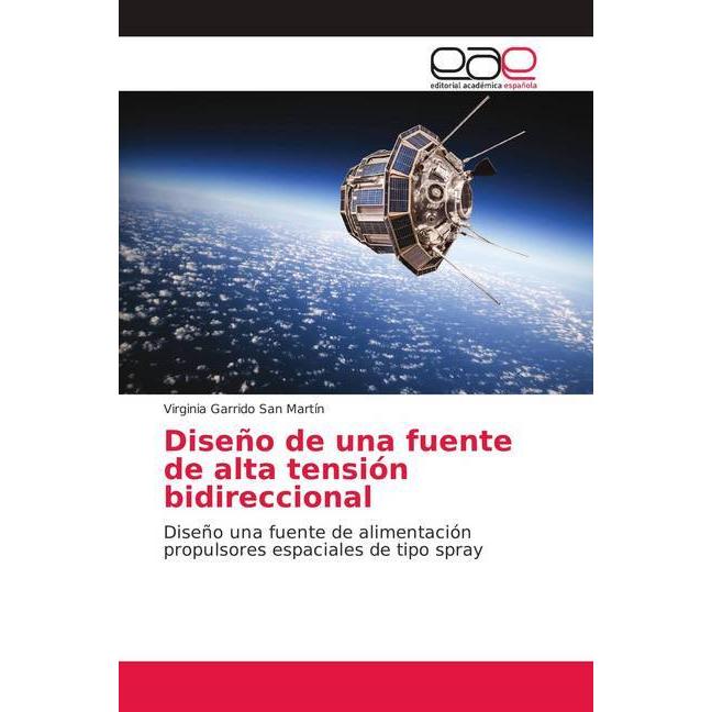 Diseño de una fuente de alta tensión bidireccional, Fachbücher von Virginia Garrido San Martín