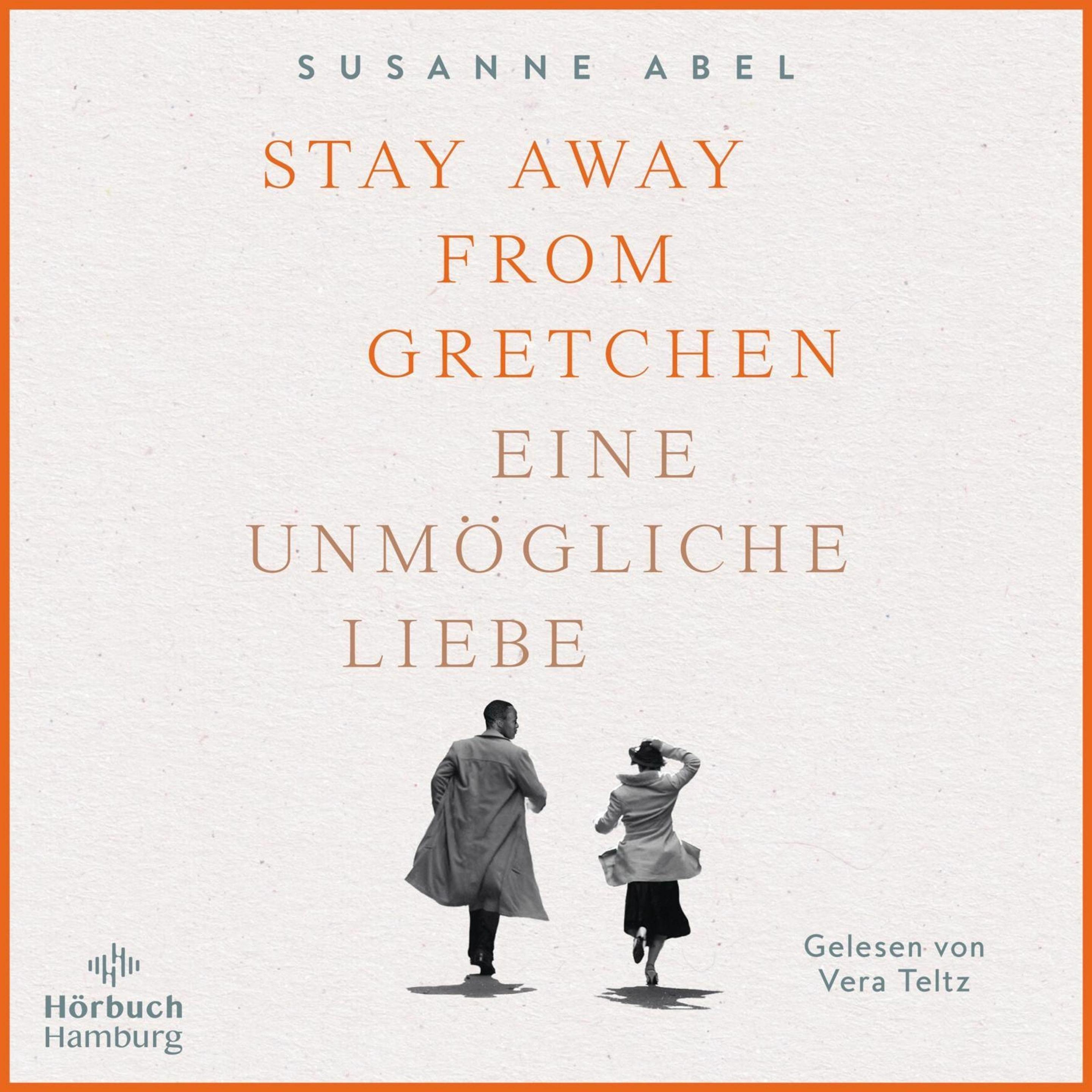 Stay away from Gretchen (Die Gretchen-Reihe 1), Hörbücher von Susanne Abel, Vera Teltz