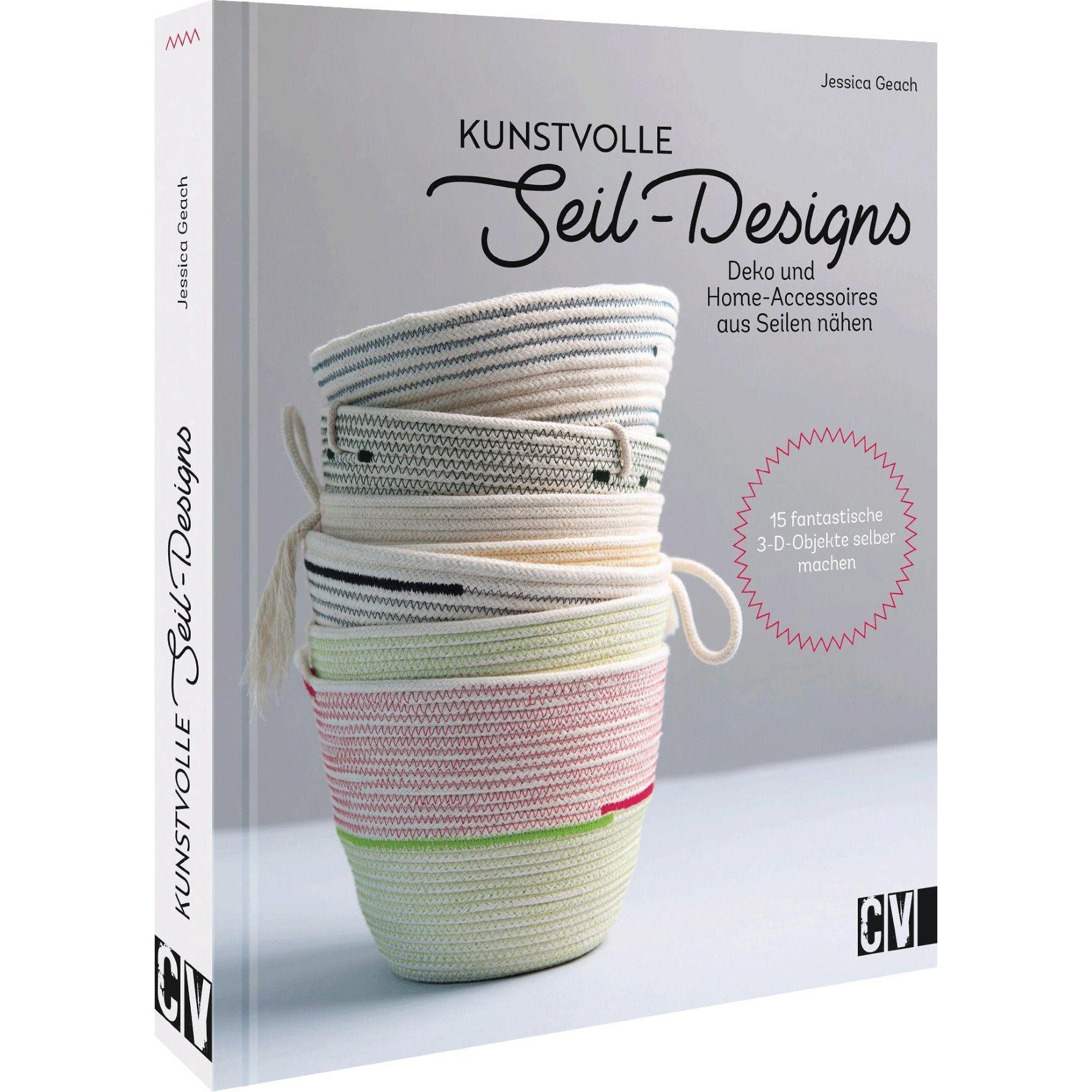 Kunstvolle Seil-Designs, Ratgeber von Jessica Geach
