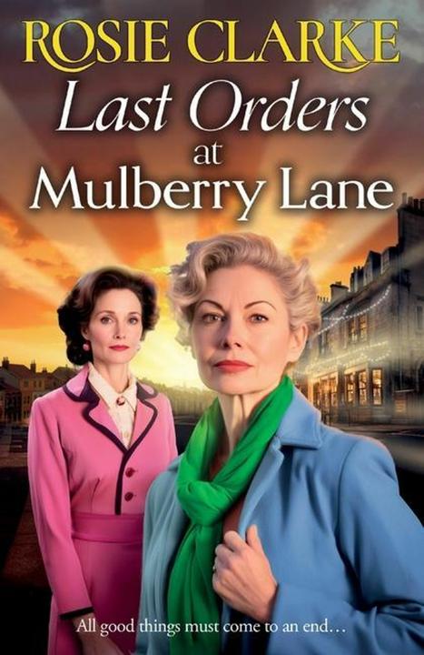 Actual product image Last Orders at Mulberry Lane (English, Rosie Clarke, 2024)