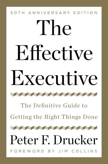 Produktbild The Effective Executive (Englisch, Peter F. Drucker, 2017)