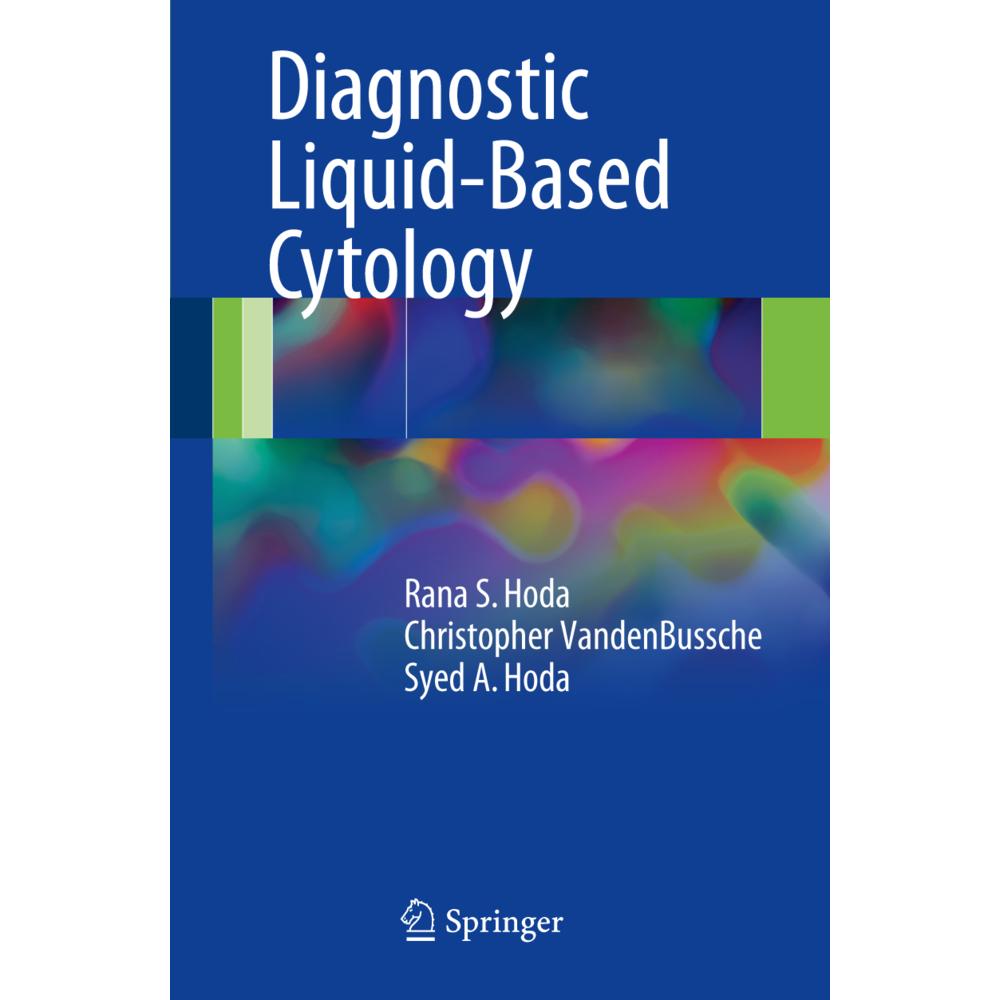 Diagnostic Liquid-Based Cytology, Fachbücher von Rana S. Hoda, Syed A. Hoda, Christopher VandenBussche