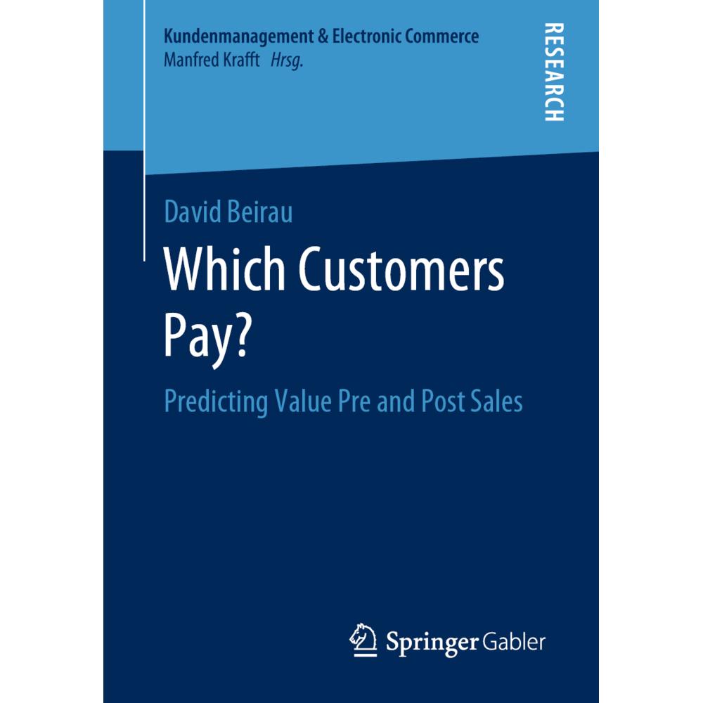 Which Customers Pay?, Fachbücher von David Beirau