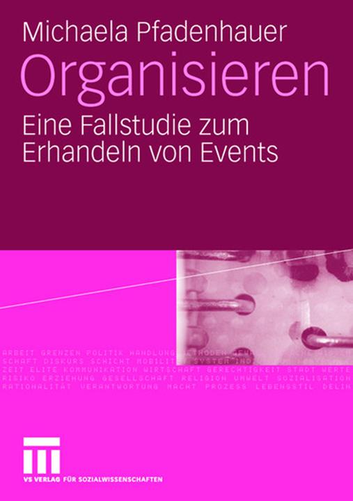 Produktbild Organisieren (Deutsch, Michaela Pfadenhauer, 2008)