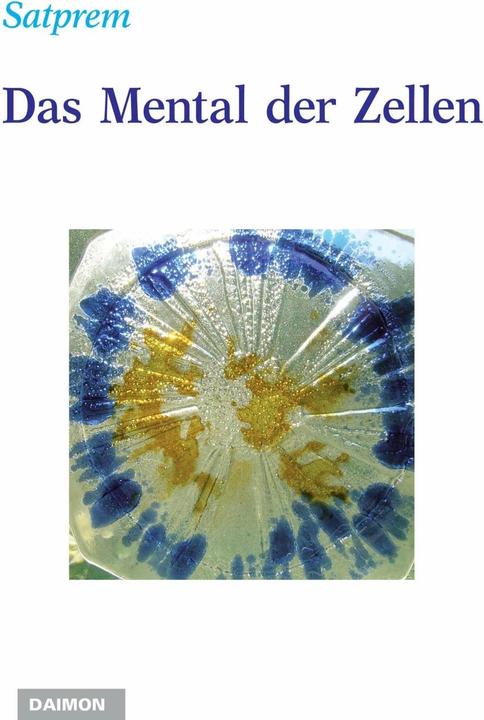 Produktbild Das Mental der Zellen (Deutsch, Satprem, 2015)