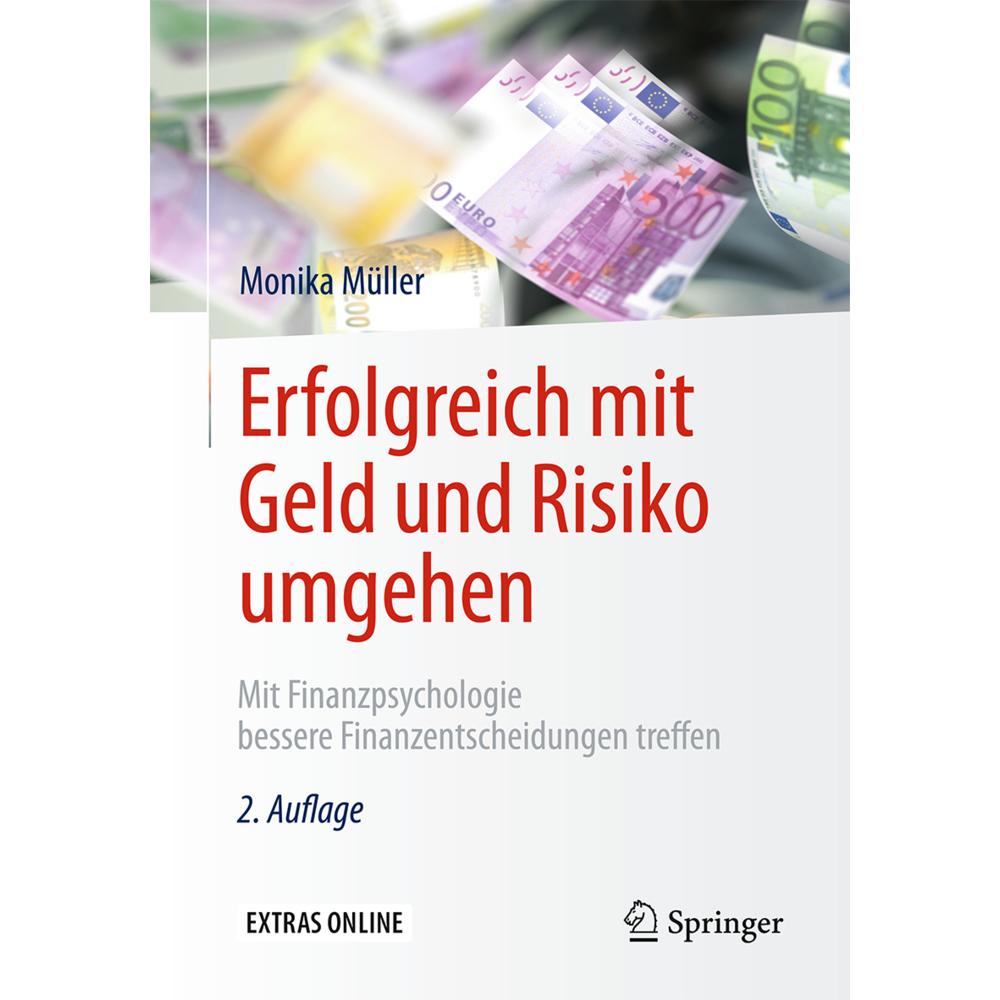 Erfolgreich mit Geld und Risiko umgehen, Fachbücher von Monika Müller