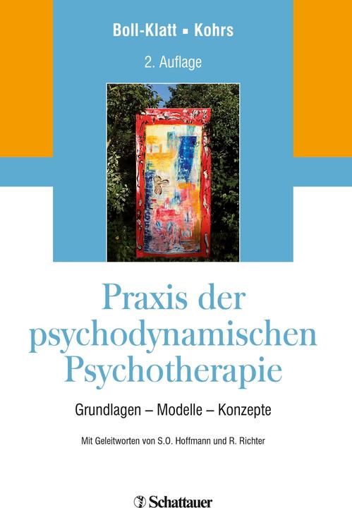 Produktbild Praxis der psychodynamischen Psychotherapie (Deutsch, Annegret/Kohrs, Boll-Klatt, 2018)