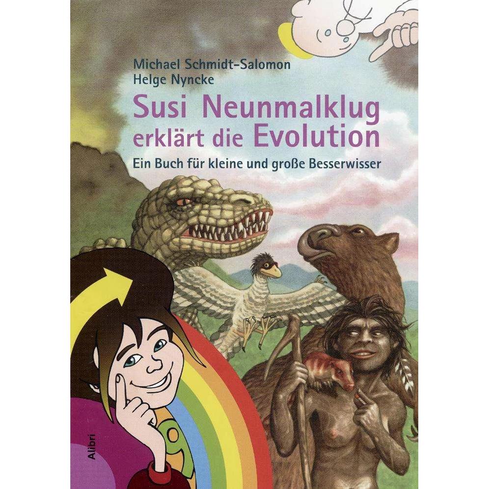 Susi Neunmalklug erklärt die Evolution, Kinderbücher von Helge Nyncke, Michael Schmidt-Salomon