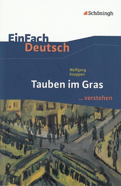 Produktbild Wolfgang Koeppen: Tauben im Gras (Deutsch, 2010)