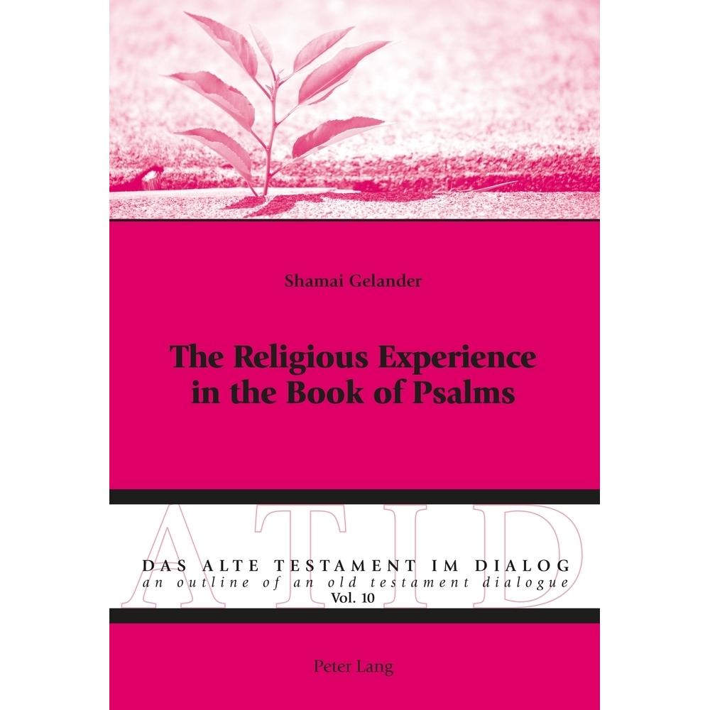 The Religious Experience in the Book of Psalms, Sachbücher von Shamai Gelander