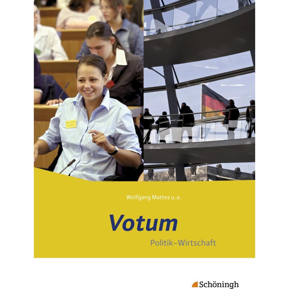 Votum. Politik - Wirtschaft. Schülerband, Schulbücher von Karin Herzig, Wolfgang Mattes, Birgit Ackermann