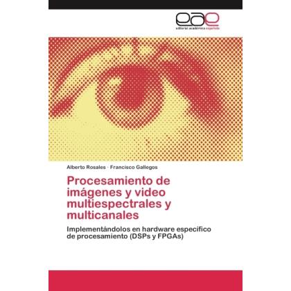 Procesamiento de imágenes y video multiespectrales y multicanales, Fachbücher