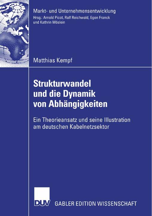 Produktbild Strukturwandel und die Dynamik von Abhängigkeiten (Deutsch, Matthias Kempf, 2007)