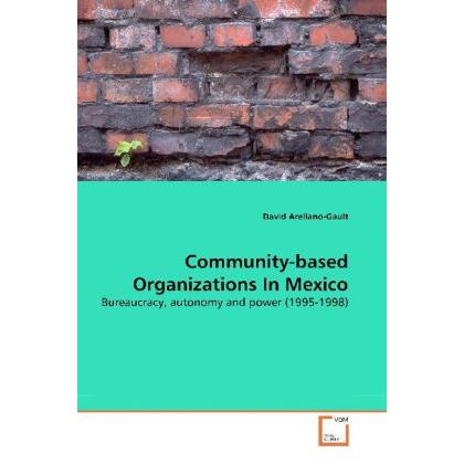 Community-based Organizations In Mexico, Fachbücher von David Arellano-Gault