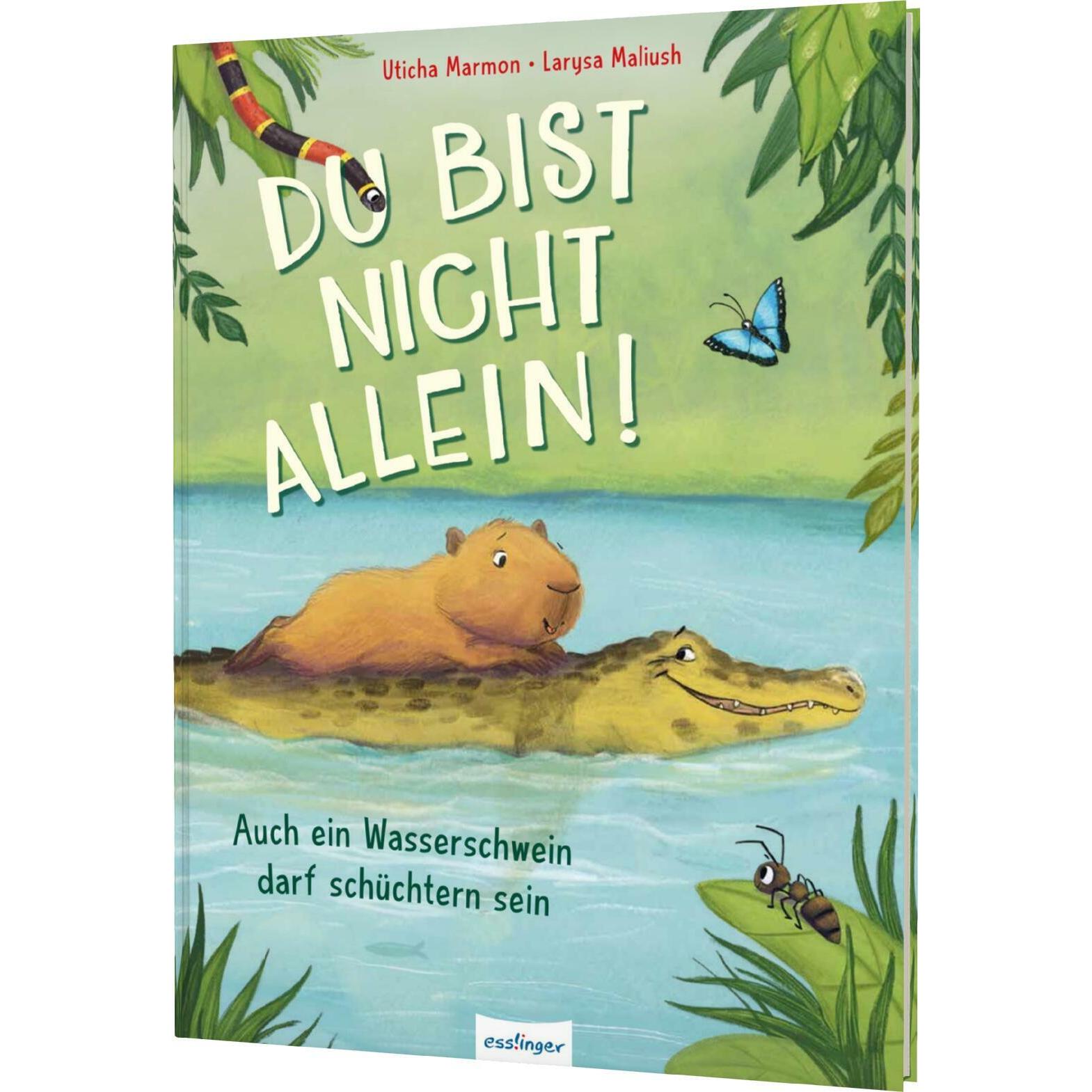 Du bist nicht allein! Auch ein Wasserschwein darf schüchtern sein, Kinderbücher von Uticha Marmon
