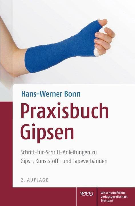 Produktbild Praxisbuch Gipsen (Deutsch, Hans-Werner Bonn, 2013)