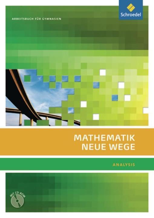 Image du produit Neue Wege SII Analysis+CDR BE,RP,SH,SL (Allemand, Henning Körner, Günter Schmidt, Martin Zachariah, Arno Lergenmüller, Benno Grabinger, 2011)