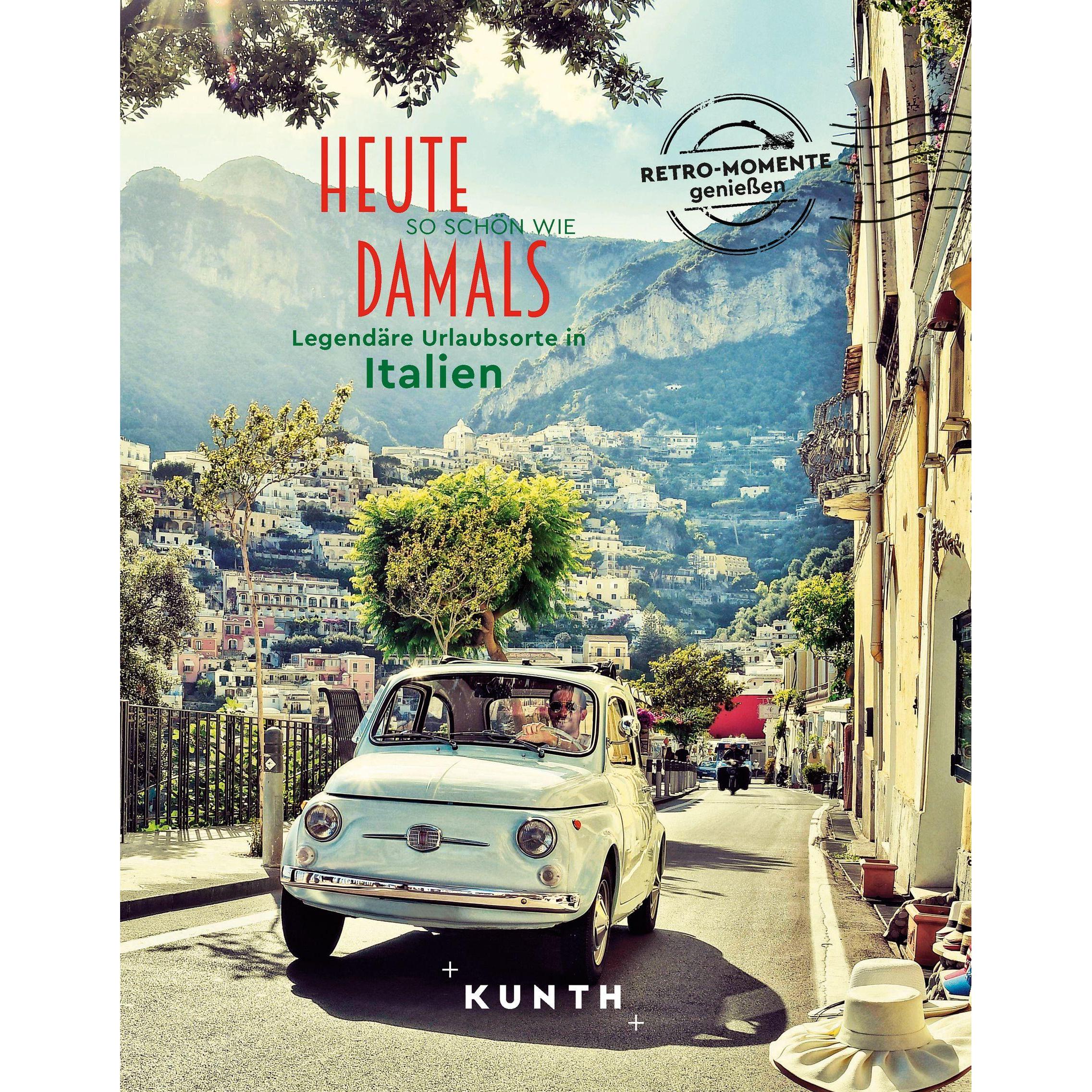 Bildband Heute so schön wie damals - Legendäre Urlaubsorte in Italien, Sachbücher von Rita Henss