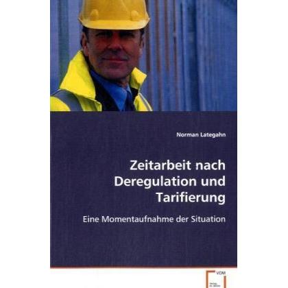 Zeitarbeit nach Deregulation und Tarifierung, Fachbücher