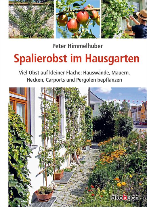 Produktbild Spalierobst im Hausgarten (Deutsch, Peter Himmelhuber, 2016)