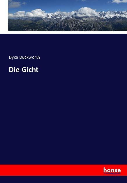 Produktbild Die Gicht (Dyce Duckworth, 2016)