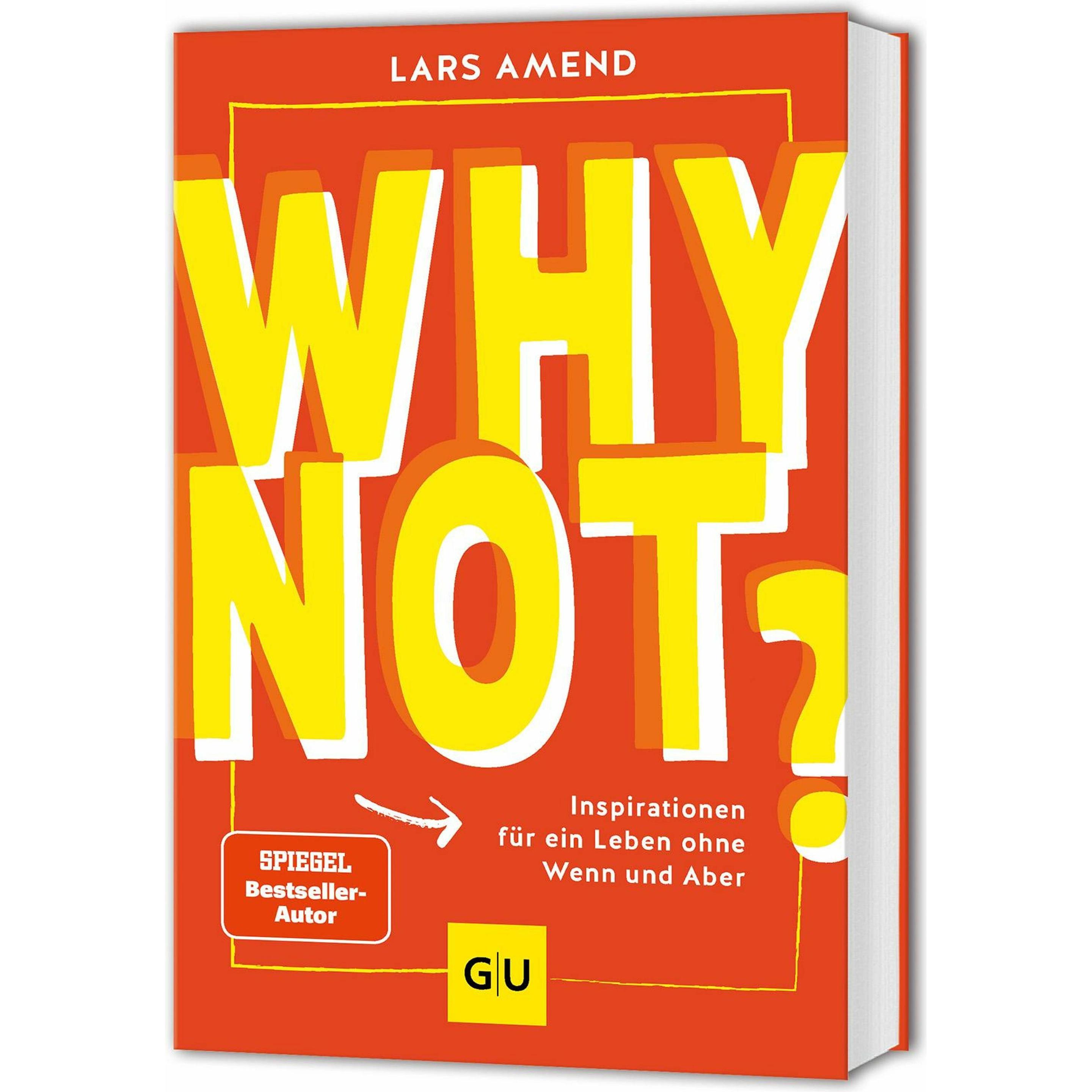 Why not?, Ratgeber von Lars Amend