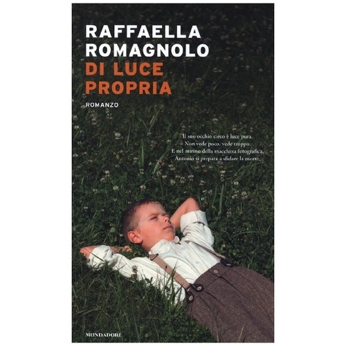 Romagnolo:Di luce propria, Belletristik von Raffaella Romagnolo