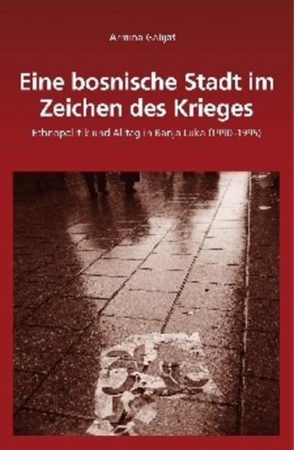 Produktbild Eine bosnische Stadt im Zeichen des Krieges (Deutsch, 2011)