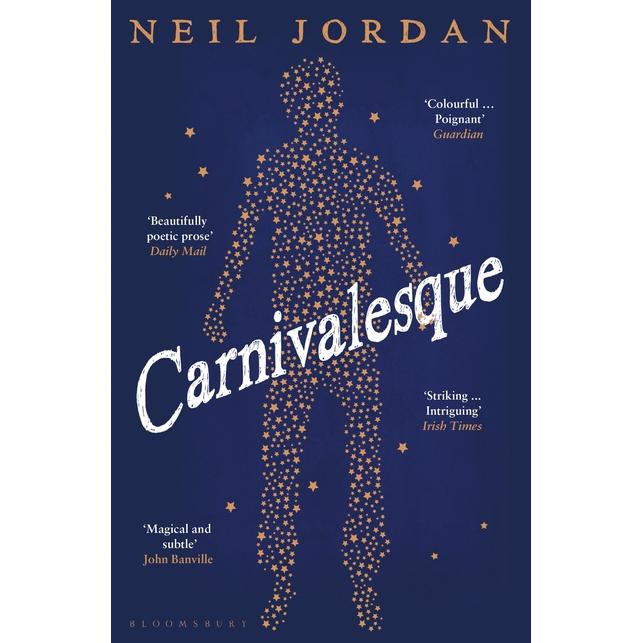 Carnivalesque, Belletristik von Neil Jordan