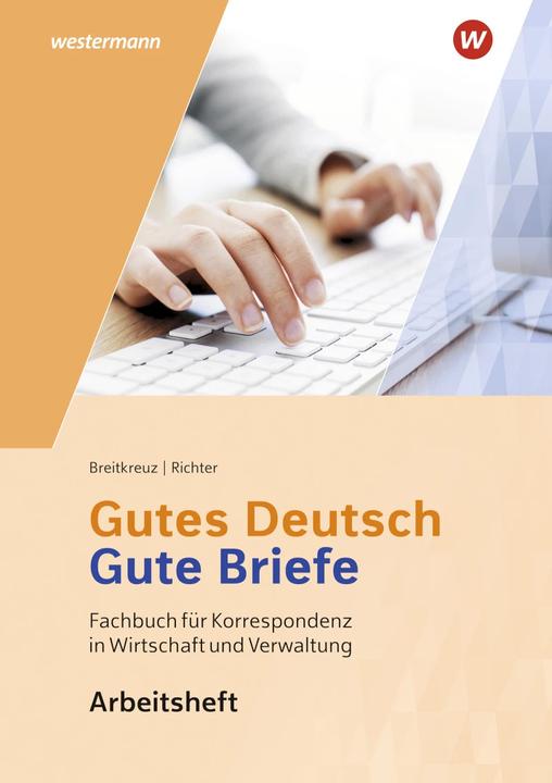 Immagine prodotto Gutes Deutsch - Gute Briefe. Arbeitsheft (Tedesco, Klaus Richter, Rainer Breitkreutz, 2020)