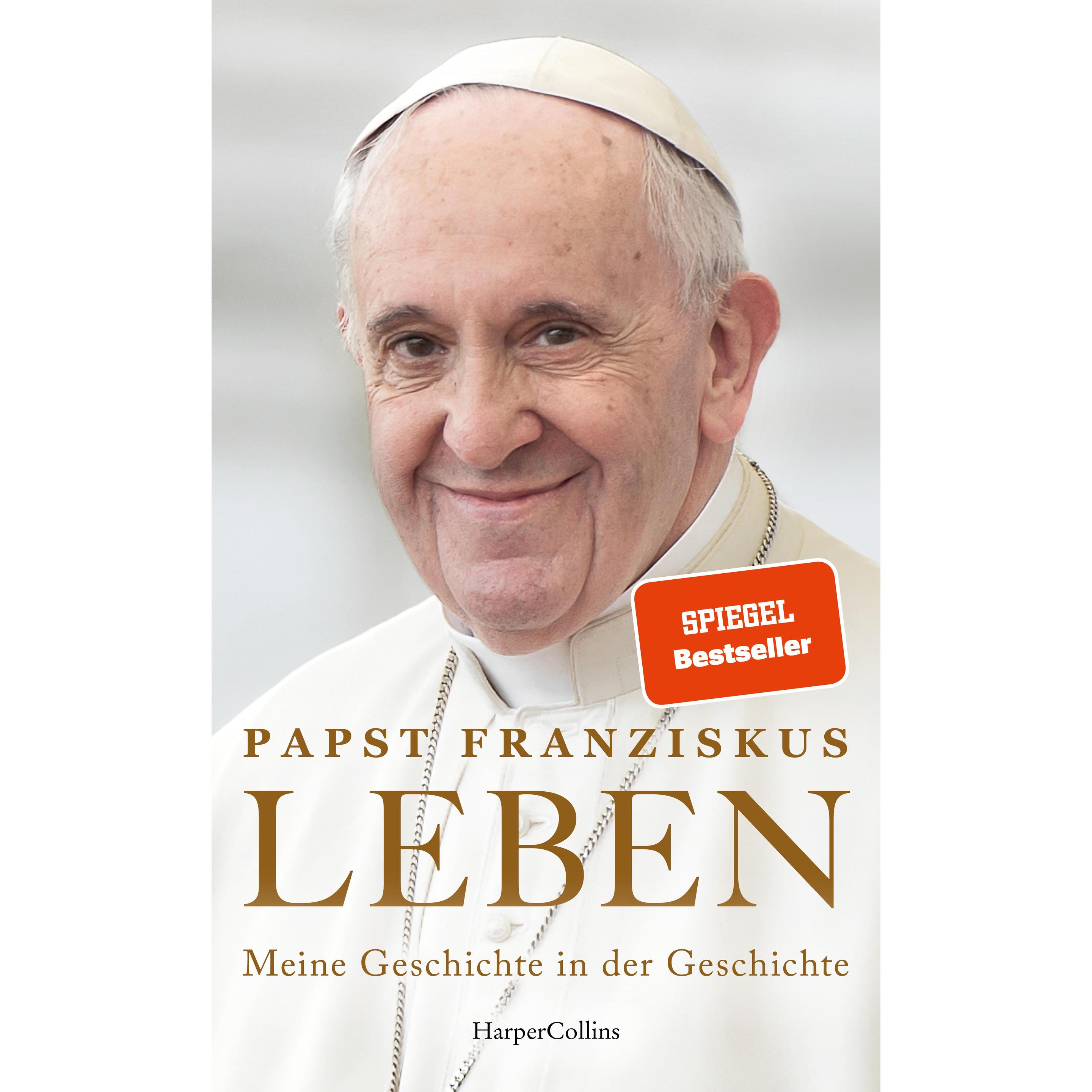 LEBEN. Meine Geschichte in der Geschichte, Sachbücher von Papst Franziskus