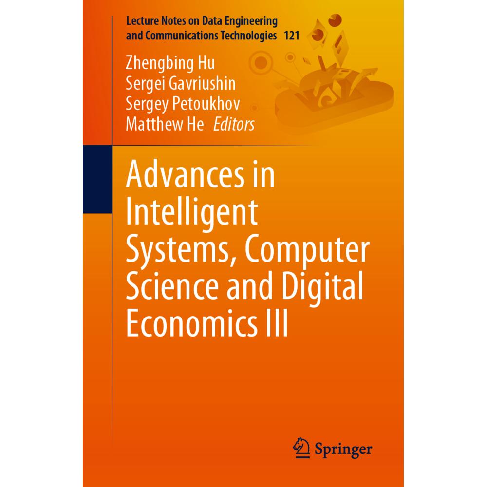 Advances in Intelligent Systems, Computer Science and Digital Economics III, Fachbücher von Zhengbing Hu, Matthew He, Se...