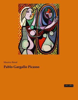 Produktbild Pablo Gargallo Picasso (Deutsch, Maurice Renal, 2014)