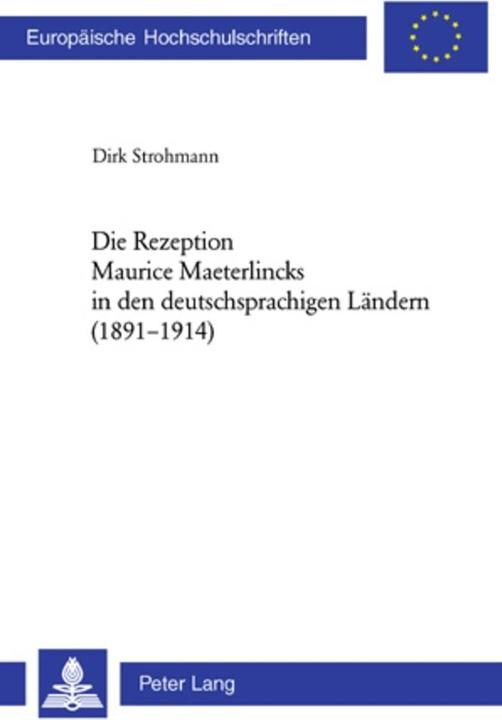 Energie-Label Die Rezeption Maurice Maeterlincks in den deutschsprachigen Ländern (1891-1914) (Deutsch, Dirk Strohmann, 2006)