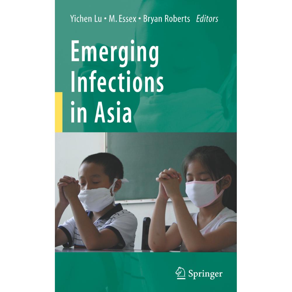 Emerging Infections in Asia, Fachbücher von Bryan Roberts, Yi-Chen Lu, Max Essex