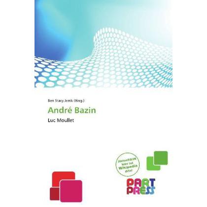 André Bazin, Fachbücher von Ben Stacy Jerrik