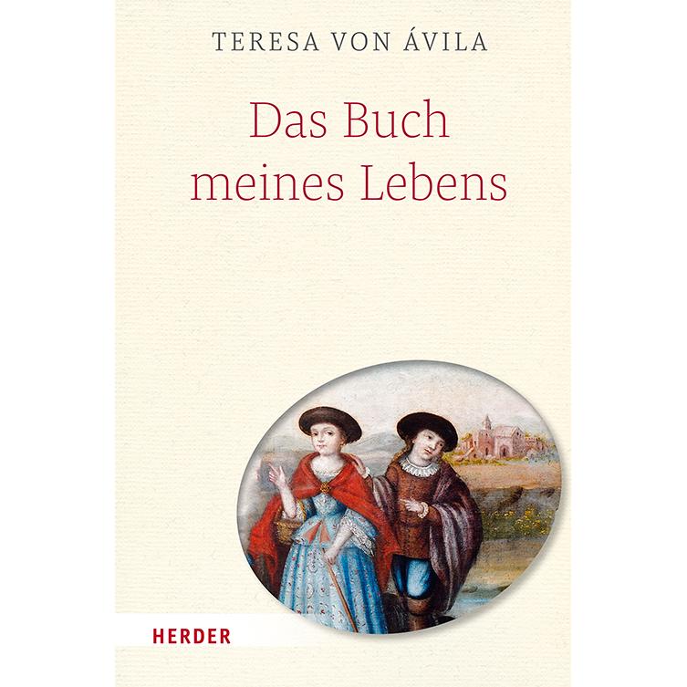 Das Buch meines Lebens, Sachbücher von Teresa von Ávila