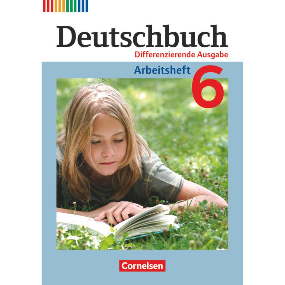 Deutschbuch 6. Schuljahr. Differenzierende Ausgabe. Arbeitsheft mit Lösungen, Schulbücher von Marianna Lichtenstein, Tok...