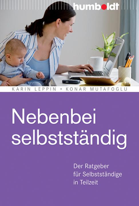 Produktbild Nebenbei selbstständig (Deutsch, Karin Leppin, Konar Mutafoglu, 2011)