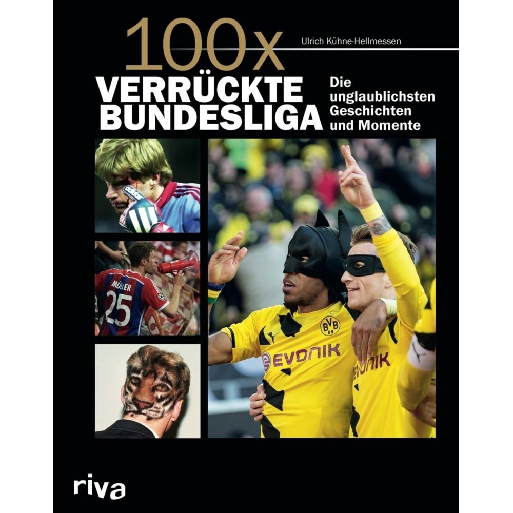 100x verrückte Bundesliga, Ratgeber von Ulrich Kühne-Hellmessen