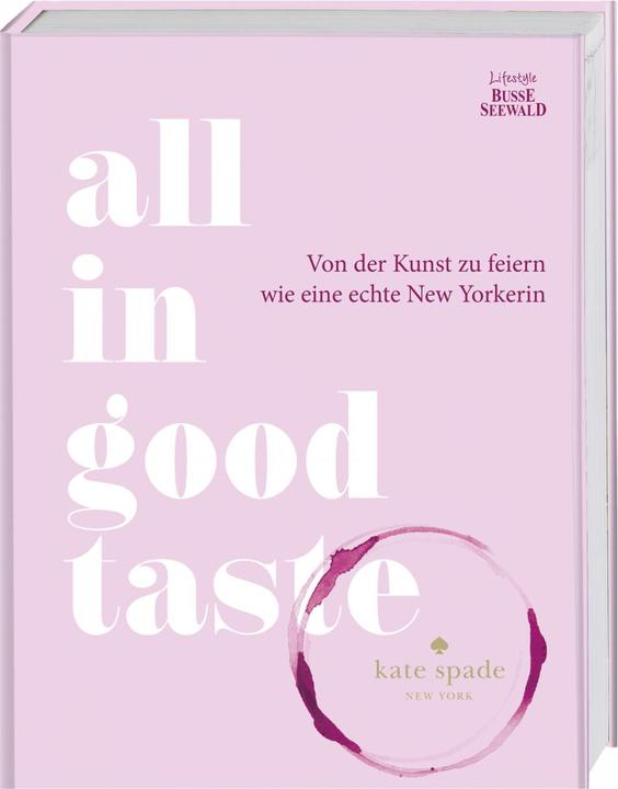Produktbild All in Good Taste (Deutsch, Kate Spade, 2018)