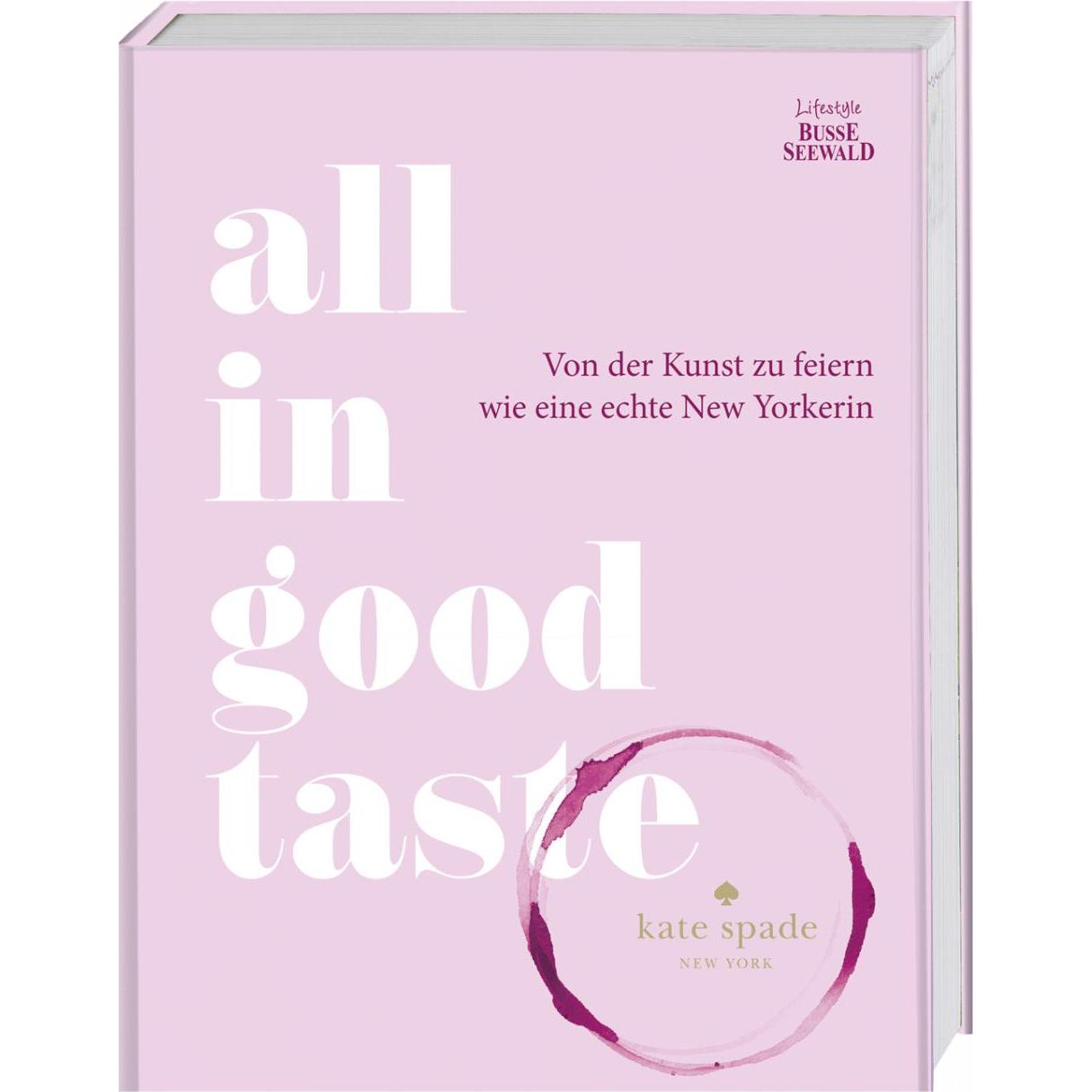 All in Good Taste, Sachbücher von Kate Spade