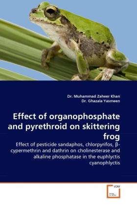 Immagine prodotto Effect of organophosphate and pyrethroid on skittering frog (Muhammad Z. Khan, Yasmeen Ghazala, 2011)
