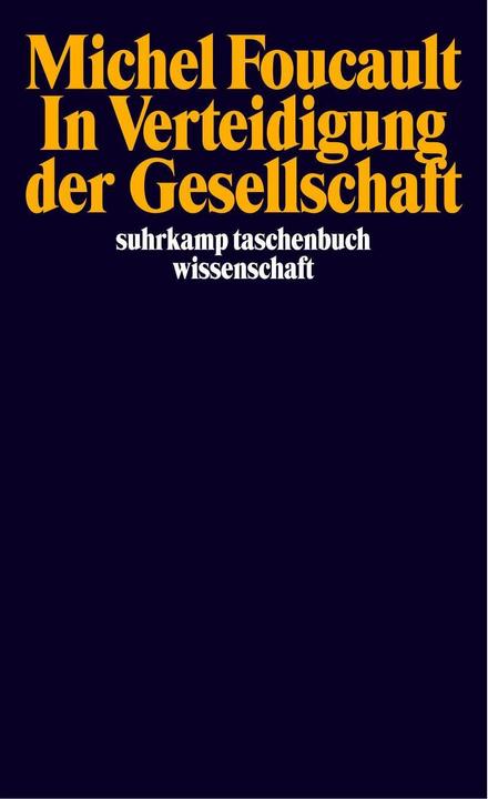 Produktbild In Verteidigung der Gesellschaft (Deutsch, Michel Foucault, 2002)