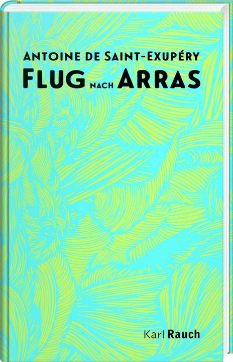 Produktbild Flug nach Arras (Deutsch, Antoine de Saint-Exupéry, 2017)