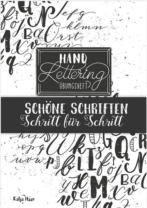 Handlettering Übungsheft (Allemand, Katja Haas, 2017)