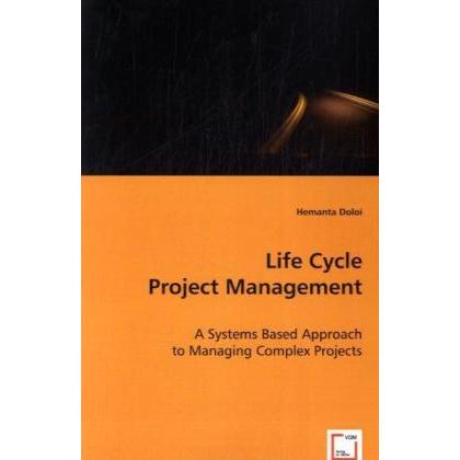 Life Cycle Project Management, Fachbücher von Hemanta Doloi