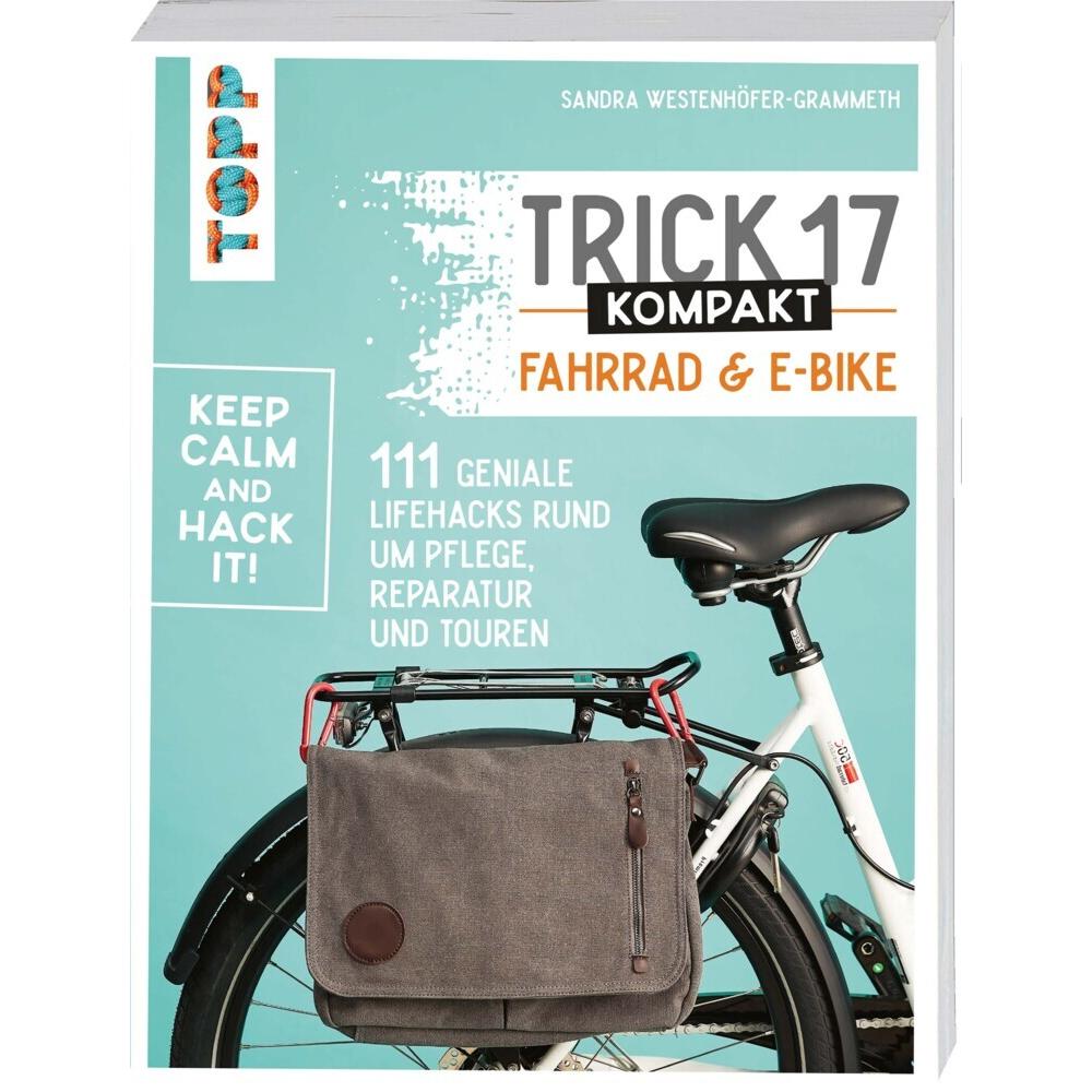 Trick 17 kompakt - Fahrrad und E-Bike, Ratgeber von Sandra Westenhöfer-Grammeth